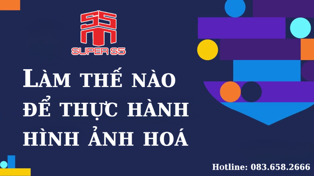 Hình ảnh hóa (Visualization) - Phương pháp học tập hiệu quả và thú vị