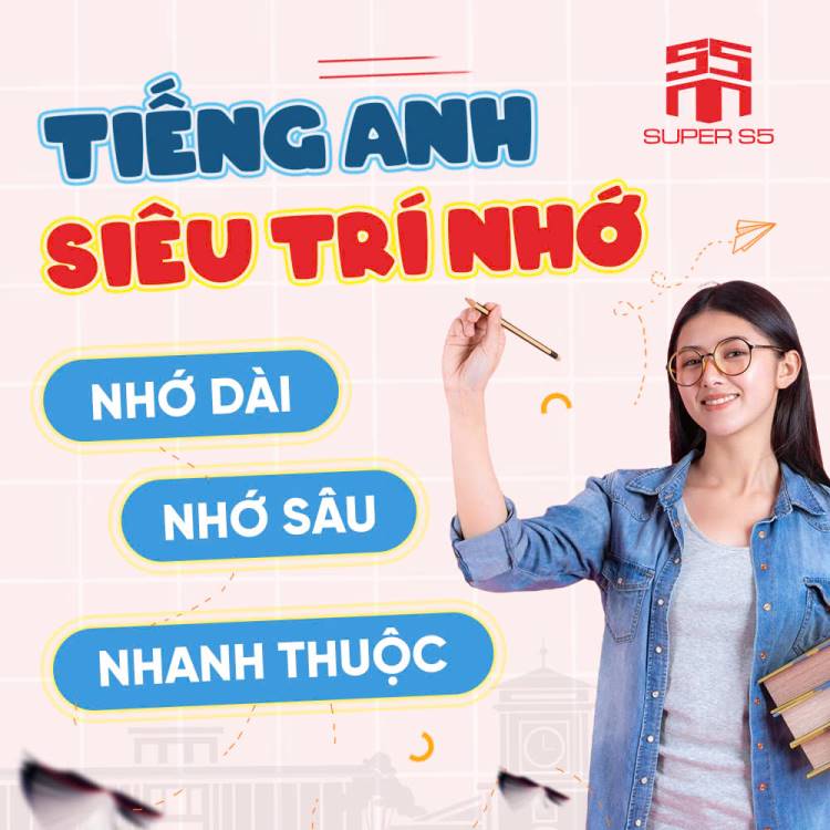 Khám phá kỹ thuật Siêu Trí Nhớ (STN) trong việc học tiếng Anh